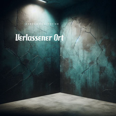 Verlassener Ort