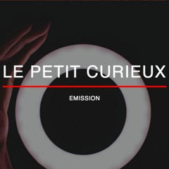 Le Petit Curieux ITW radio par Jean Marc Maraval