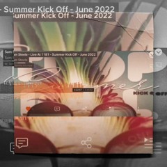 Sam Steele - Live At 1181 - Summer Kick Off - June 2022