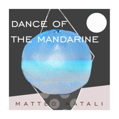 Exclusive Pre-Release 9 GEN Matteo Natali - Dance of the Mandarine