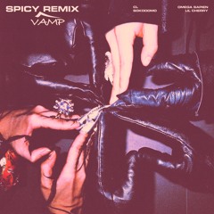 CL Feat. Omega Sapien, sokodomo, Lil Cherry - SPICY (Vamp Remix)[Link in Freedownload]