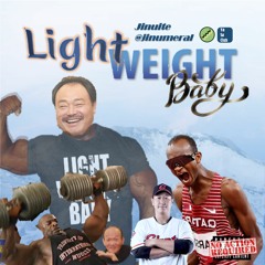 06. Light Weight, Baby Remix (Feat. KING SOUTH G, nippy ski, Lil Uturi, HIRA, 이현준)