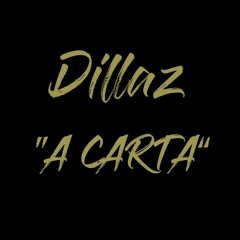 Dillaz - A Carta