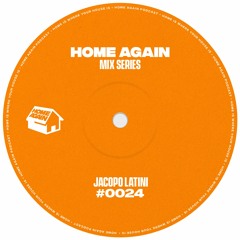 Home Again #24 - Jacopo Latini