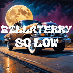 SO LOW