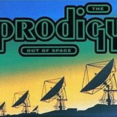 the Prodigy - out of space