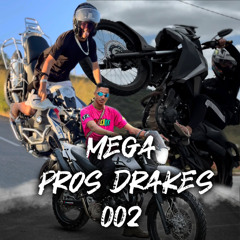 MEGA PROS DRAKES 002 - DJ MK - MC MAGRINHO - MC LYCAN - TQL MUSIC