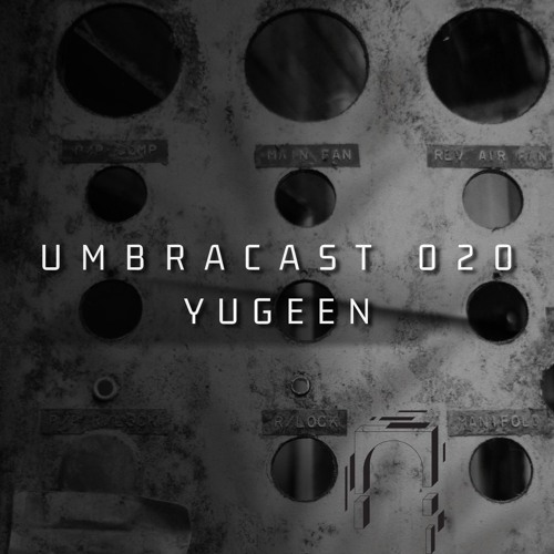 UmbraCast 020 Yugeen