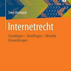 kindle onlilne Internetrecht: Grundlagen - Streitfragen - Aktuelle Entwicklungen (German