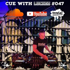 LUCKES @ CUE WITH LUCKES #047