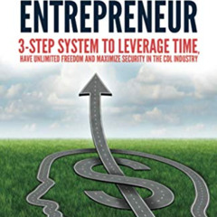 ACCESS PDF 🖊️ CDL Minded Entrepreneur: 3-Step System to Leverage Time, Have Unlimite
