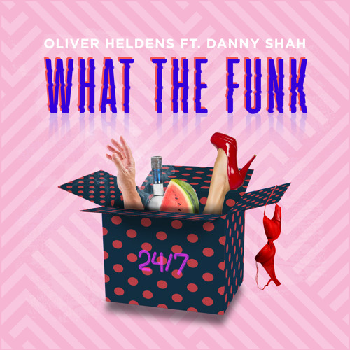What The Funk (feat. Danny Shah)