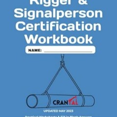 🏺(Reading)-[Online] Rigger & Signalperson Certification Workbook Rigger 1 and all other ex 🏺