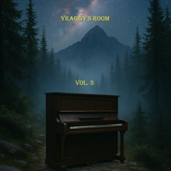 YRAGGY's ROOM VOL. 3