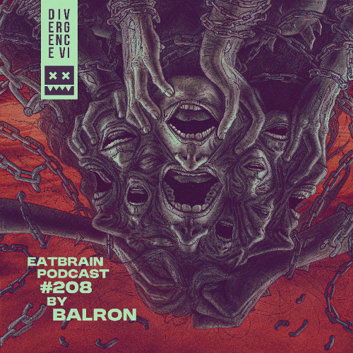 EATBRAIN Podcast 208 by BALRON