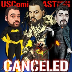 Canceled - DC Cancelations - Prey - Sandman - USComics Cast 328
