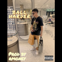 Ball Harder