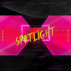 Spotlight ( Ben Meredith X Nicole Dalton )