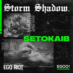 EGO01 setokaib - Storm Shadow