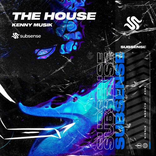 hjælpe Medalje Optø, optø, frost tø Stream KENNY MUSIK - The House (Extended Mix) by Subsense | Listen online  for free on SoundCloud