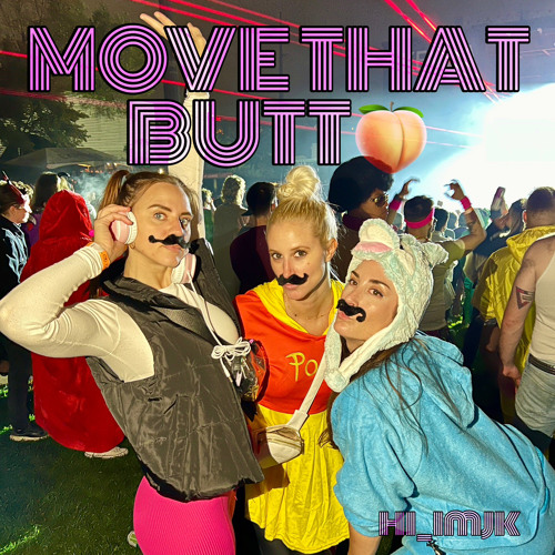 Move That Butt