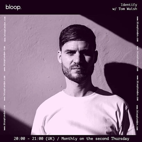 Identify w/ Tom Walsh - 08.12.22