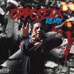 Opposers (Remix) [feat. Remy4x]