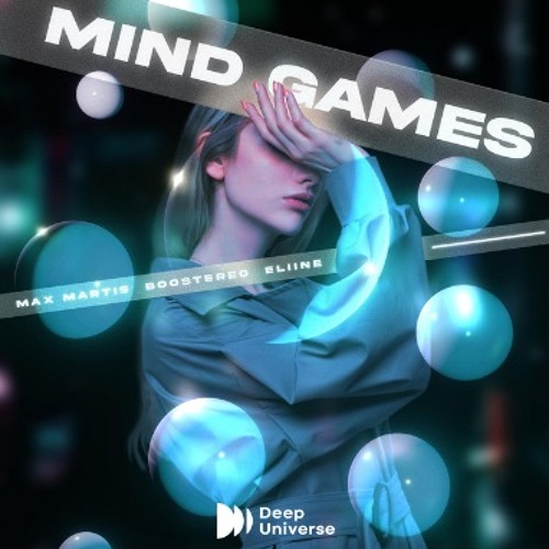 Max Martis, Boostereo, Eliine - Mind Games