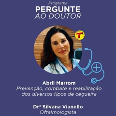 Pergunte ao Doutor: Abril Marrom - Dra. Silvana Vianello