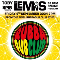 Lemons - Pt 093 - Rubbadub Club