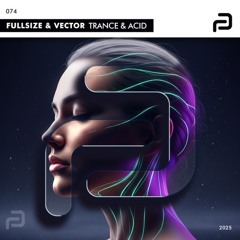 Trance & Acid (Original Mix)