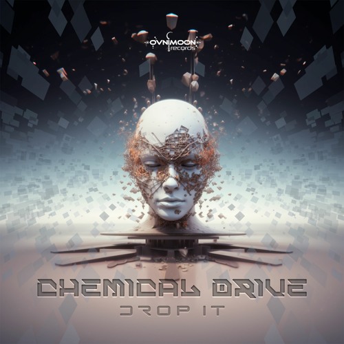 Chemical Drive - Drop It (ovniep593 - Ovnimoon Records)