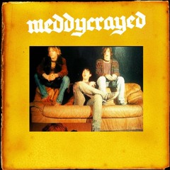 Meddycrayed-Studio Versions-Demos-Rehearses