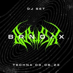 DJ Set - Techna 03/06/2023