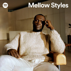 Mellow Styles