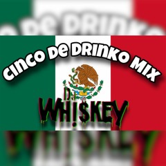 Cinco de Drinko Mix