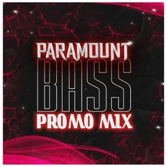Paramount Bass Promo Mix - Drum and Bass