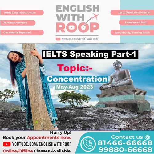 Stream IELTS Speaking Part 1 Topic Concentration from English with Roop ...