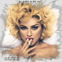 Dj Dark, MD Dj - Isla Bonita (Stefre Roland & Quba Remix)