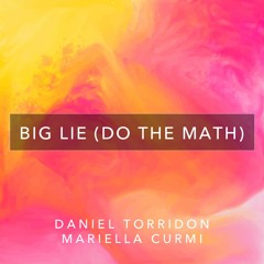 Big Lie (Do the Math)