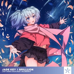Jade Key & BrillLion - Last Dance 2K24 (feat. Wildberry)