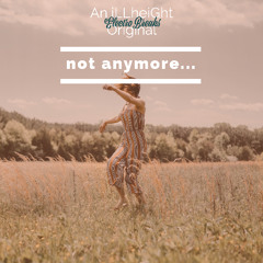 iLLheiGht-Not Anymore(iLL-Original ElectroBreaks)