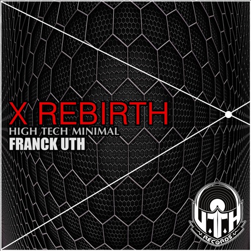 X Rebirth - Franck UTH