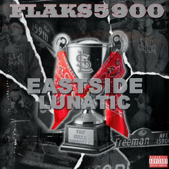 EASTSIDE LUNATIC