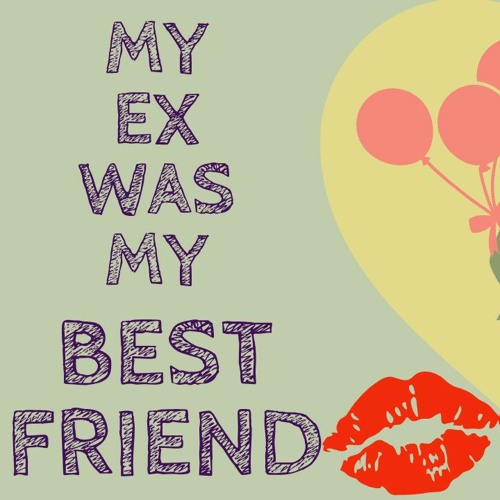 i set my ex and my ex best friend up song