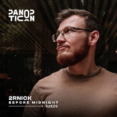 Panopticon w/2rNick - Before Midnight S2E26