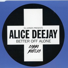 Alice Deejay - Better off Alone (GABBO Bootleg)