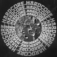 ☣HARDCORE☣