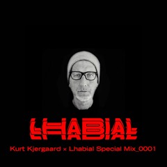 Kurt Kjergaard × Lhabial Special Mix_00001