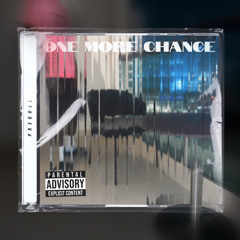 One More Chance Freestyle